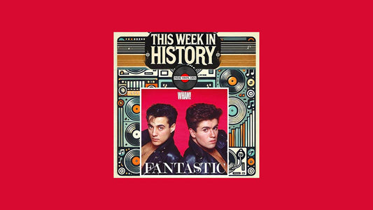 This Week in History: The Release of Wham!'s "Fantastic"