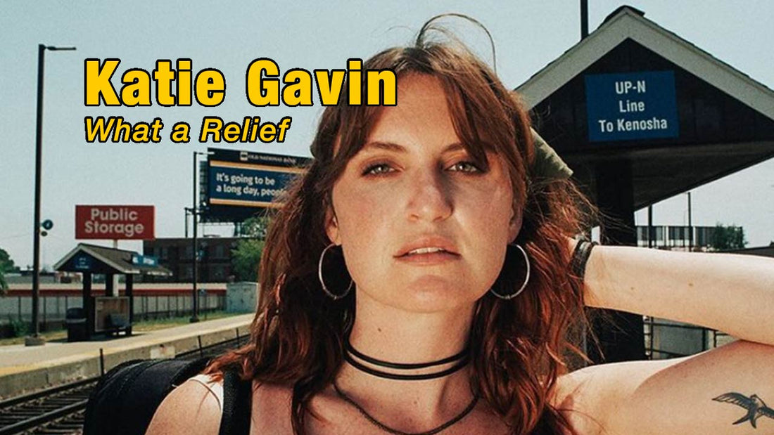 What A Relief - Katie Gavin's solo debut - Indie Vinyl Den