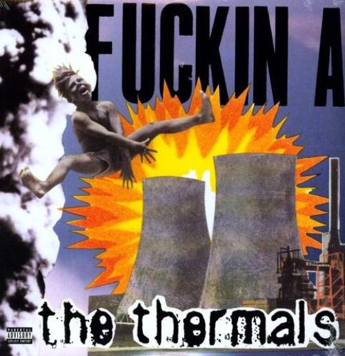 Thermals, The - Fuckin A - Vinyl Record