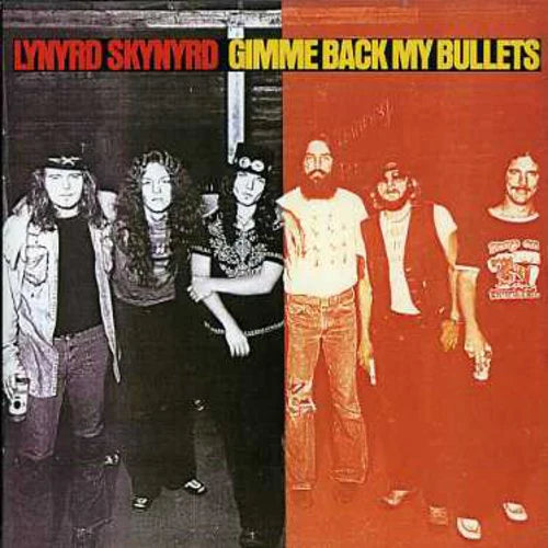 Lynyrd Skynyrd - Gimme Back My Bullets - Vinyl Record