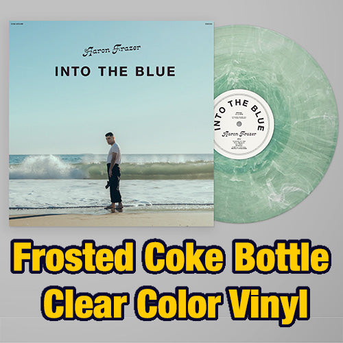 Aaron Frazer - Into The Blue - Frosted Coke Bottle Clear Color Vinyl Record