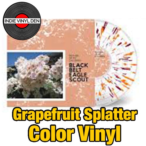 Black Belt Eagle Scout - Mother Of My Children - Grapefruit Splatter Color Vinyl Record