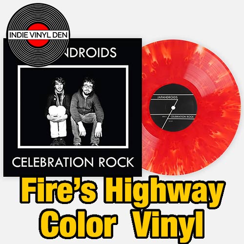 Japandroids - Celebration Rock - Fire's Highway Color  Vinyl Record