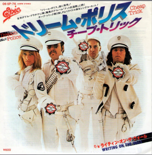 Cheap Trick - Dream Police / Writing On The Wall - Sencillo de vinilo japonés vintage de 7"