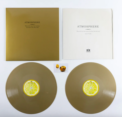 Atmosphere - When Life Gives You Lemons, You Paint That Shit Gold  - Gold Color Vinyl Record