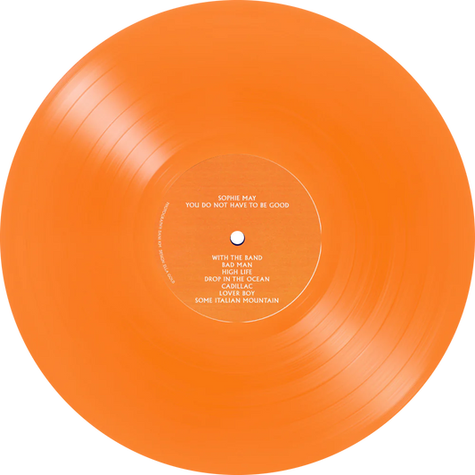 Sophie May - Have To Be Good / Worst Thoughts In The World EP's - Orange Color Vinyl Record