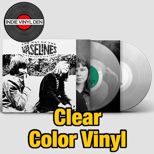 Vaselines - The Way of the Vaselines - Clear Color Vinyl Record